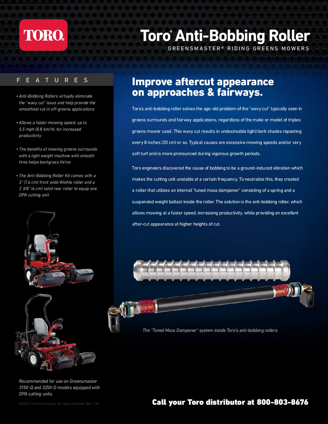 Toro® Anti-Bobbing Roller