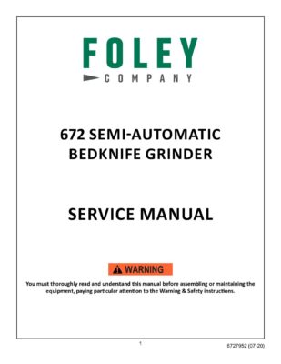 Foley 672 Semi-Automatic Bedknife Grinder  – Service Manual
